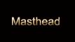Click here to read the masthead for this issue