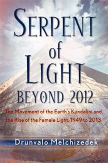 The Serpent of Light by Drunvalo Melchizedek